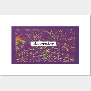 Decorator gifts Posters and Art